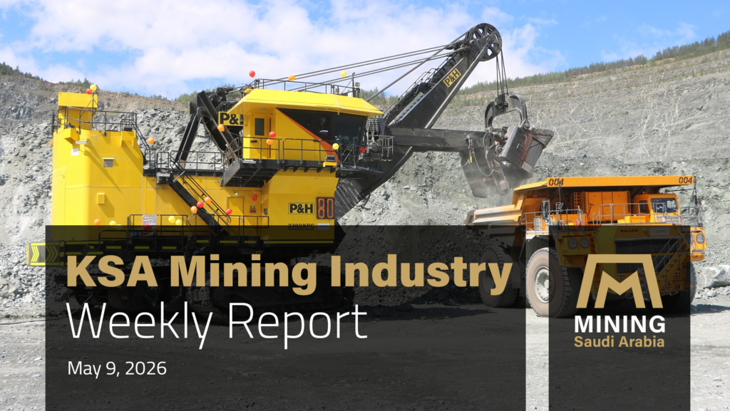 Weekly Mining Report: New Exploration Licenses, Extended Bidding Timeline, and Stronger Industrial Governance in Saudi Arabia