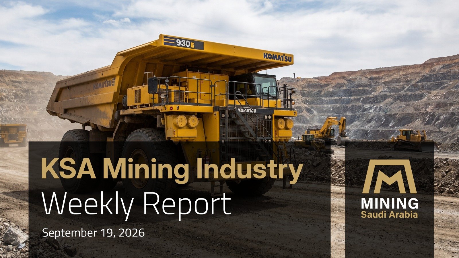 Saudi Mining Weekly Report